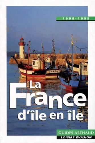 Livrenpoche : France d'île en île - Guides Arthaud - Livre