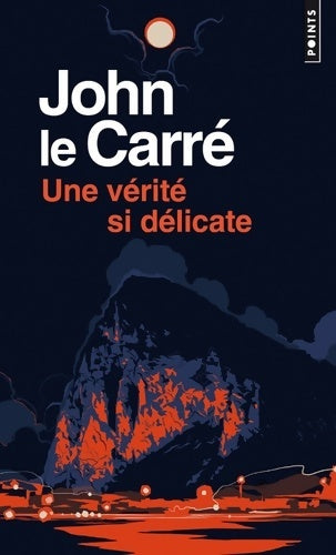 Livrenpoche : Une vérité si délicate - John Le Carré - Livre