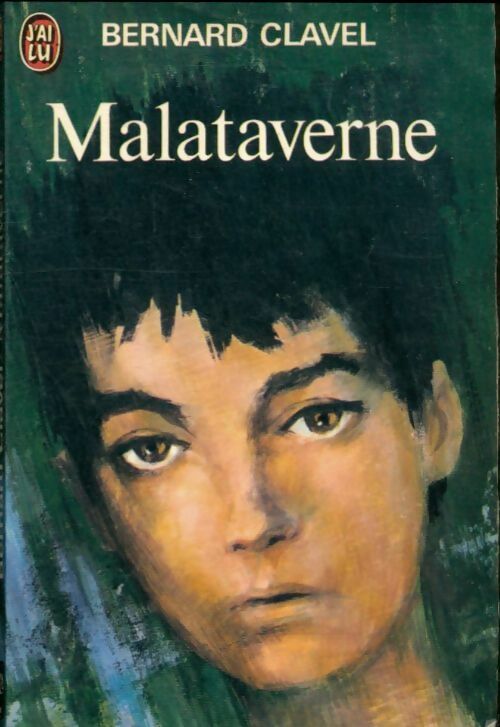 Livrenpoche : Malataverne - Bernard Clavel - Livre