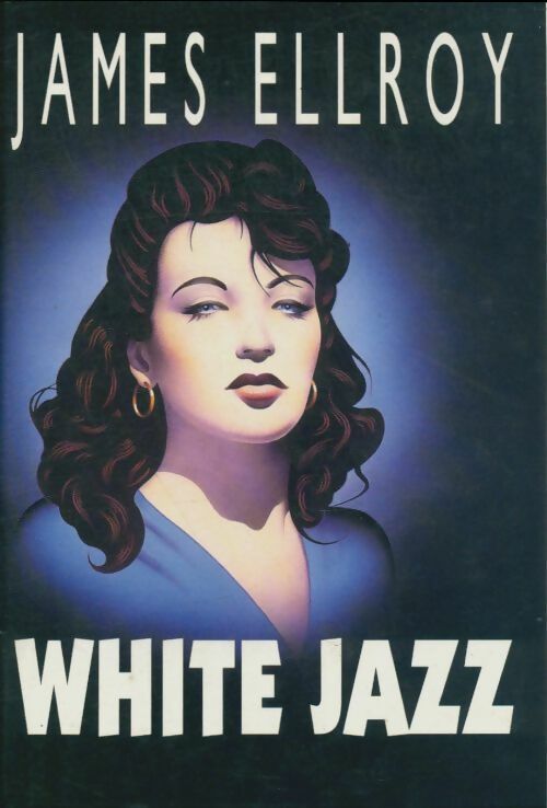 Livrenpoche : White jazz - Ellroy James - Livre