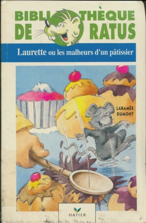 Livrenpoche : Laurette ou les malheurs d'un pâtissier - Ghislaine Laramée - Livre