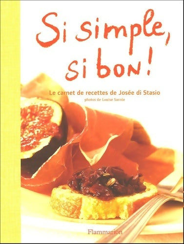 Livrenpoche : Si simple, si bon ! - Josée Di Stasio - Livre