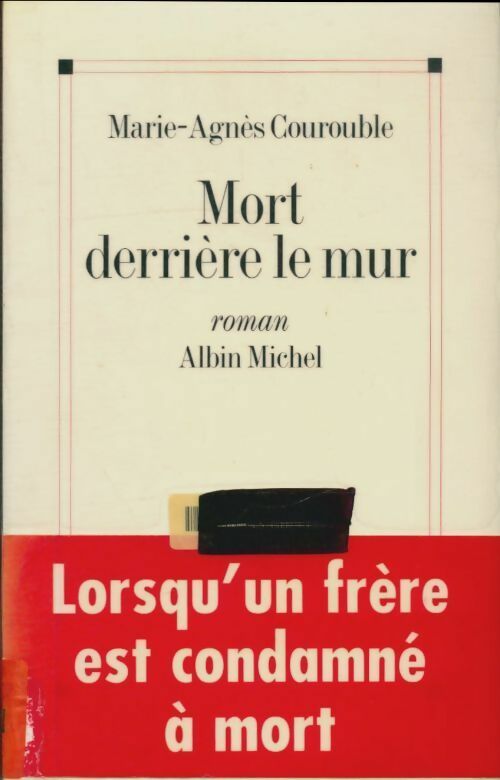 Livrenpoche : Mort derrière le mur - Marie-Agnès Courouble - Livre