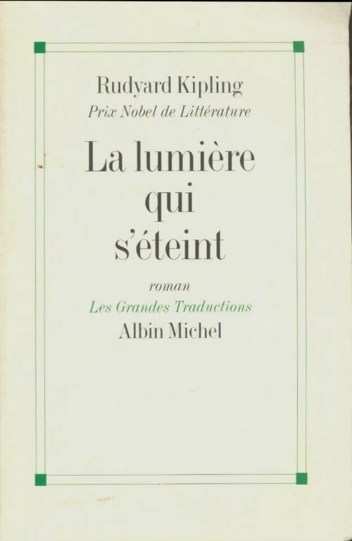 Livrenpoche : La lumière qui s'éteint - Rudyard Kipling - Livre