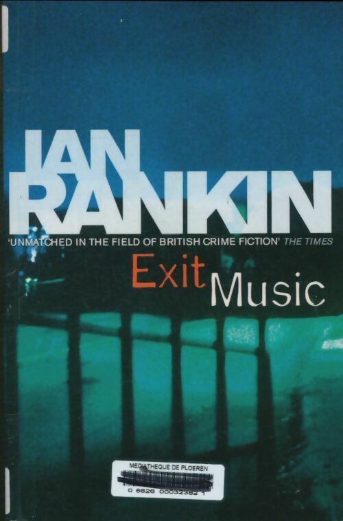 Exit music - Ian Rankin - Livre