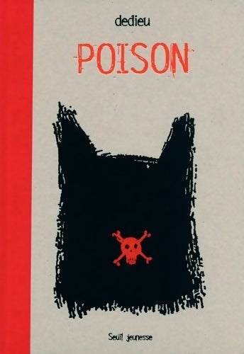 Livrenpoche : Poison - Thierry Dedieu - Livre