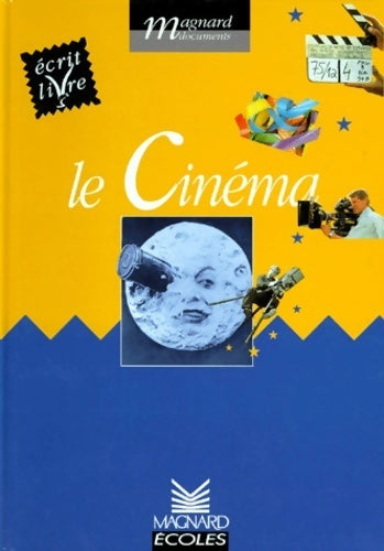Livrenpoche : Le cinéma. Ecrit livre cycle 2 - Joëlle Garcia - Livre