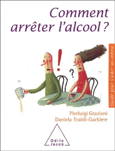 Livrenpoche : Comment arrêter l'alcool ? - Pierluigi Graziani - Livre