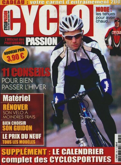 Livrenpoche : Cyclo passion n°180 : 11 conseils pour bien passer l'hiver - Collectif - Livre