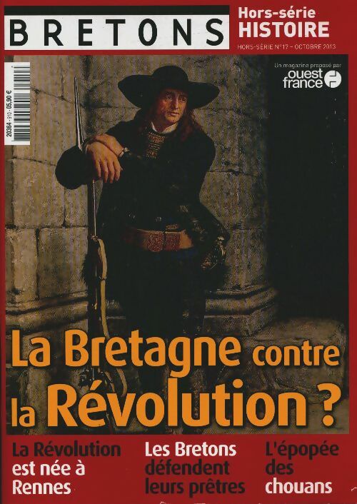 Livrenpoche : Bretons Hors-Série n°17 : La Bretagne contre la Révolution ? - Collectif - Livre
