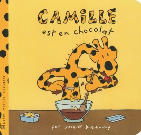 Livrenpoche : Camille est en chocolat - Jacques Duquennoy - Livre