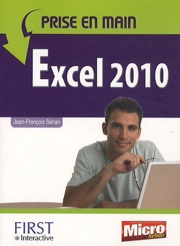 Livrenpoche : Prise en main Excel 2010 - Jean-François Sehan - Livre