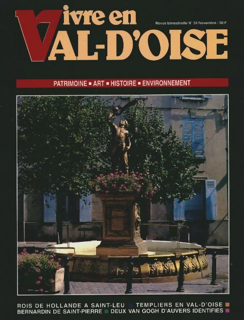 Livrenpoche : Vivre en Val d'Oise n°34 : Rois de Hollande à Saint-Leu - Collectif - Livre