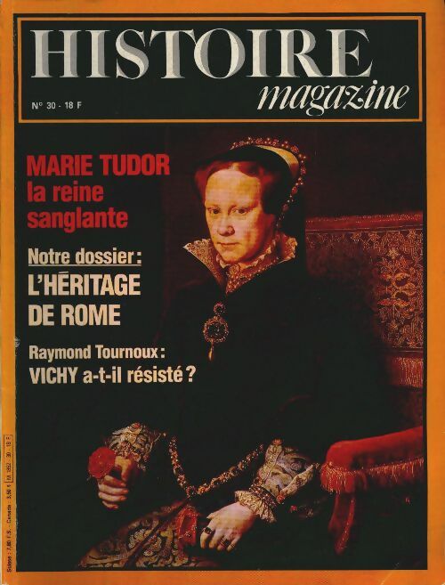 Livrenpoche : Histoire magazine n°30 : Marie Tudor - Collectif - Livre