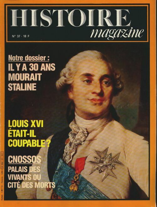 Livrenpoche : Histoire magazine n°37 : Il y a 30 ans mourait Staline - Collectif - Livre