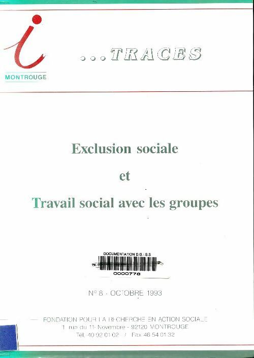 Livrenpoche : Traces n°8 : Exclusion sociale et travail social avec les groupes - Collectif - Livre