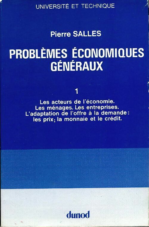 Livrenpoche : Problèmes économiques généraux Tome I - Pierre Salles - Livre