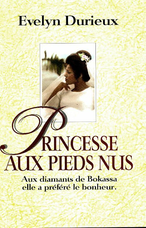 Livrenpoche : Princesse aux pieds nus - Evelyne Durieux - Livre