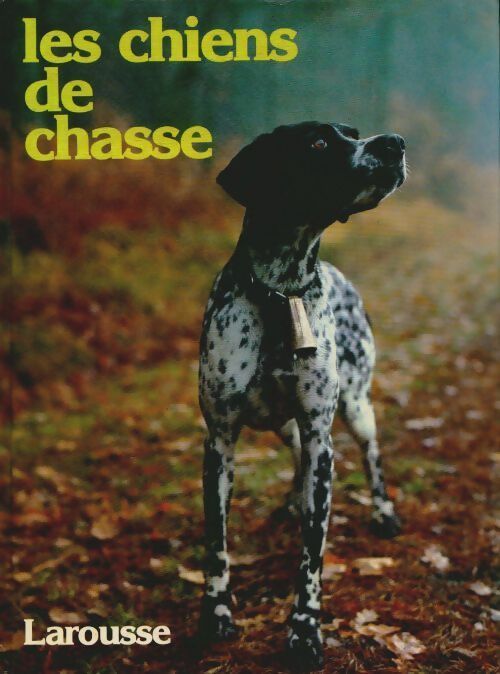 Livrenpoche : Les chiens de chasse - Collectif - Livre