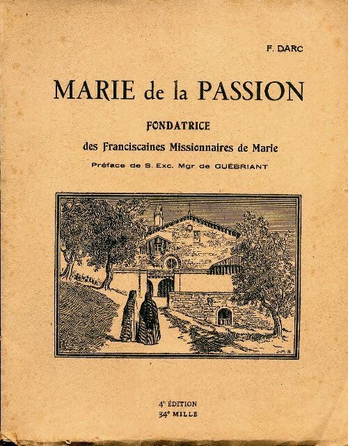 Livrenpoche : Marie de la passion - F Darc - Livre