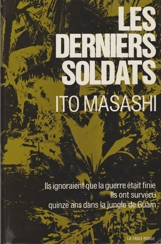 Livrenpoche : Les derniers soldats - Ito Masashi - Livre