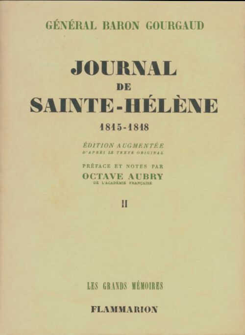 Livrenpoche : Journal de Sainte-Hélène 1815-1818 Tome II - Général Baron Gourgaud - Livre