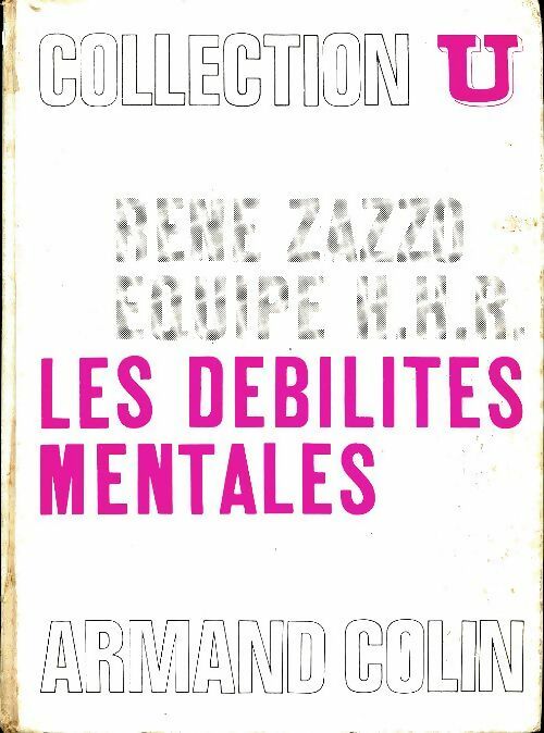 Livrenpoche : Les débilités mentales - René Zazzo - Livre
