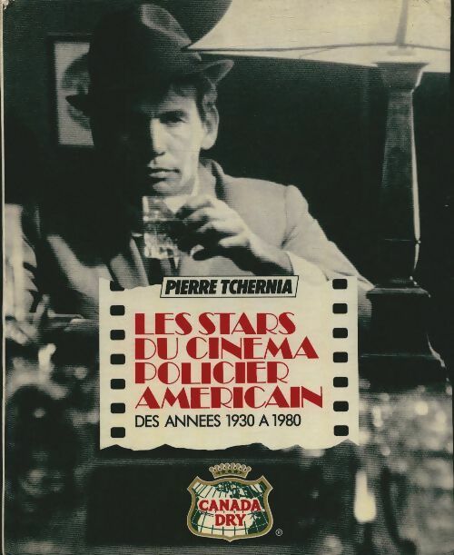 Livrenpoche : Les stars du cinéma policier américain des années 1930 à 1980 - Pierre Tchernia - Livre