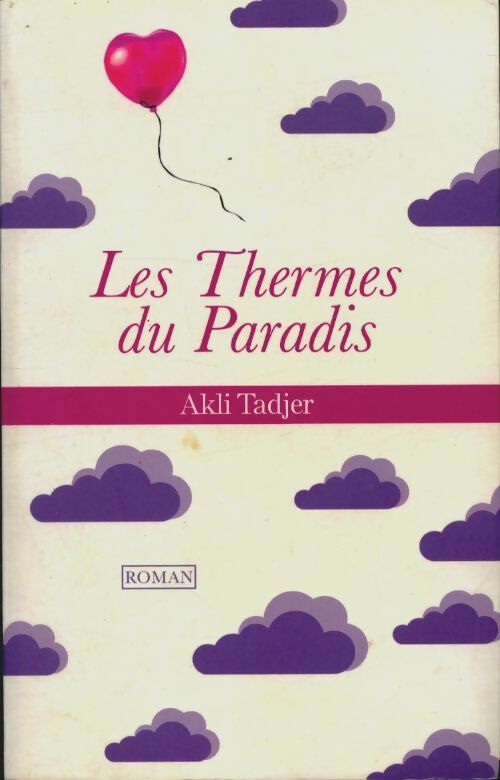 Livrenpoche : Les thermes du Paradis - Akli Tadjer - Livre