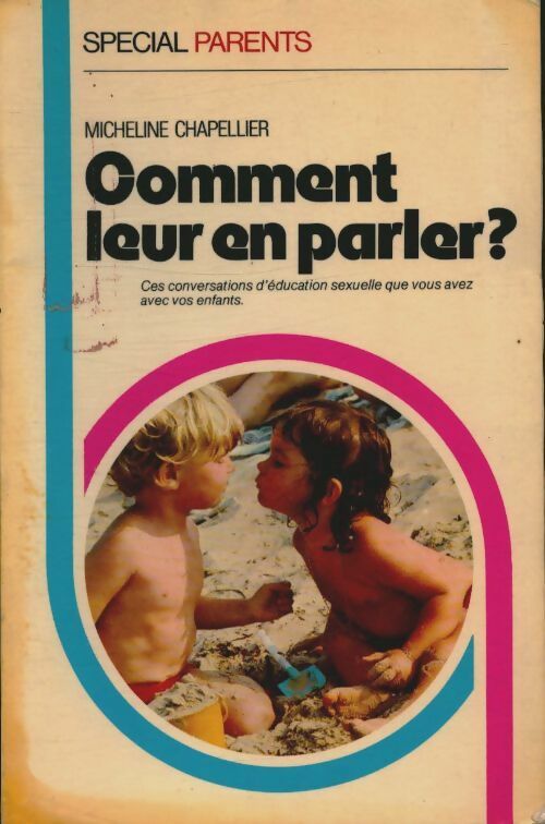 Livrenpoche : Comment leur en parler ? - Micheline Chapellier - Livre