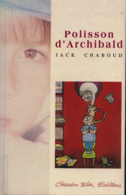 Livrenpoche : Polisson d'Archibald - Jack Chaboud - Livre