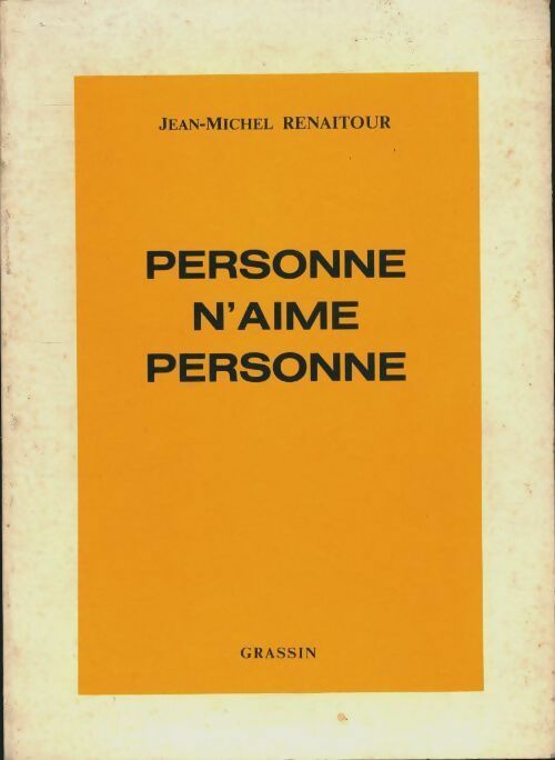 Livrenpoche : Personne n'aime personne - J.-M. Renaitour - Livre
