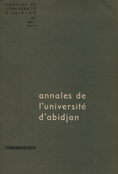 Livrenpoche : Annales de l'université d'Abidjan Tome III : Ethnosociologie - Collectif - Livre