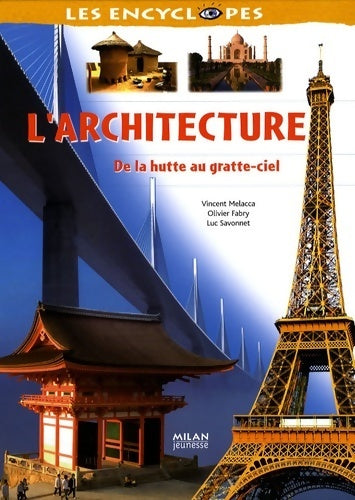 Livrenpoche : L'architecture : De la hutte au gratte-ciel - Olivier Fabry - Livre