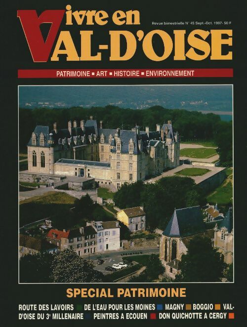 Livrenpoche : Vivre en Val d'Oise n°45 : Spécial patrimoine - Collectif - Livre