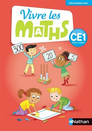 Livrenpoche : Vivre les maths CE1 cycle 2 année 2 fichier d'activités - programme 2016 - Jacky Jardy - Livre