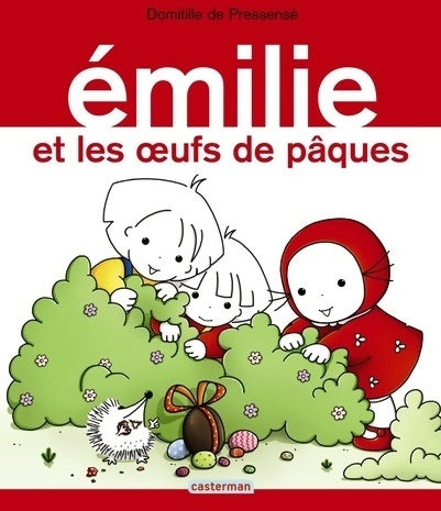 Livrenpoche : Emilie Tome XV : Emilie et les oeufs de pâques - Domitille De Pressensé - Livre