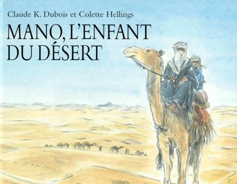 Livrenpoche : Mano l'enfant du désert - Colette Hellings - Livre