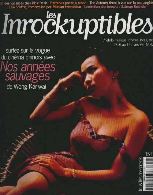 Livrenpoche : Les inRockuptibles n°47 : Nos années sauvages - Collectif - Livre