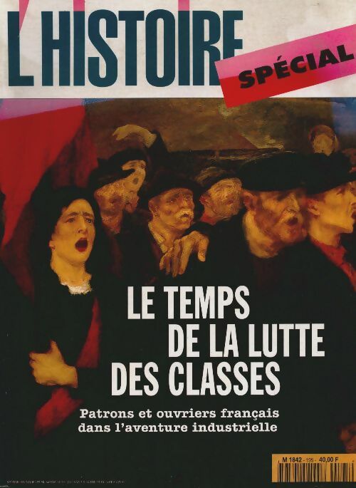 Livrenpoche : L'histoire n°195 : Le temps de la lutte des classes - Collectif - Livre