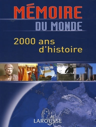 Livrenpoche : Mémoire du monde - Nadeije Laneyrie-Dagen - Livre