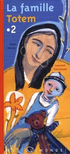 Livrenpoche : La famille Totem Tome II - Alain Serres - Livre