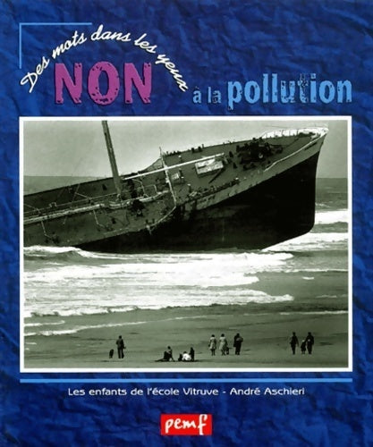 Livrenpoche : Non à la pollution - Collectif - Livre