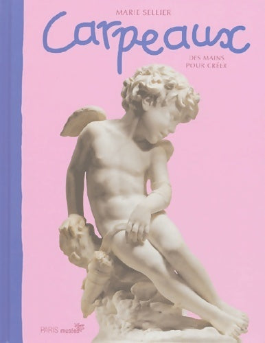 Livrenpoche : Carpeaux - Marie Sellier - Livre