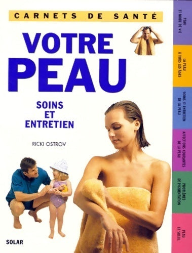 Livrenpoche : Votre peau, soins et entretien - Ostrov Ricki - Livre