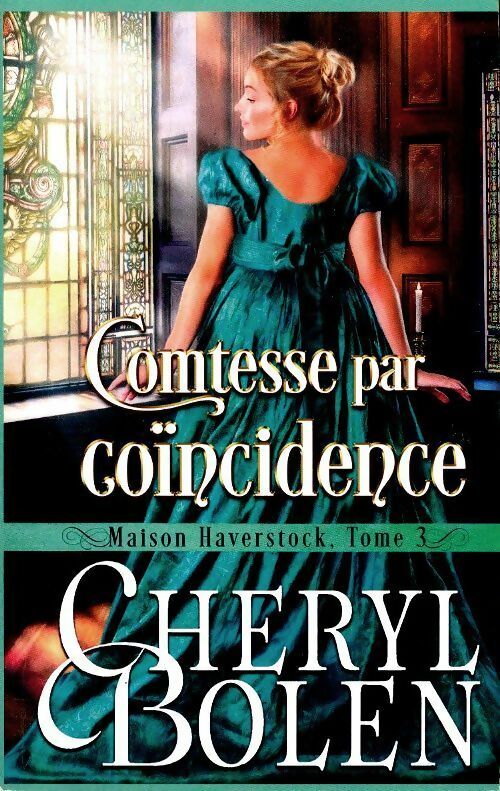 Livrenpoche : Maison Haverstock Tome III : Comtesse par coïncidence - Cheryl Bolen - Livre