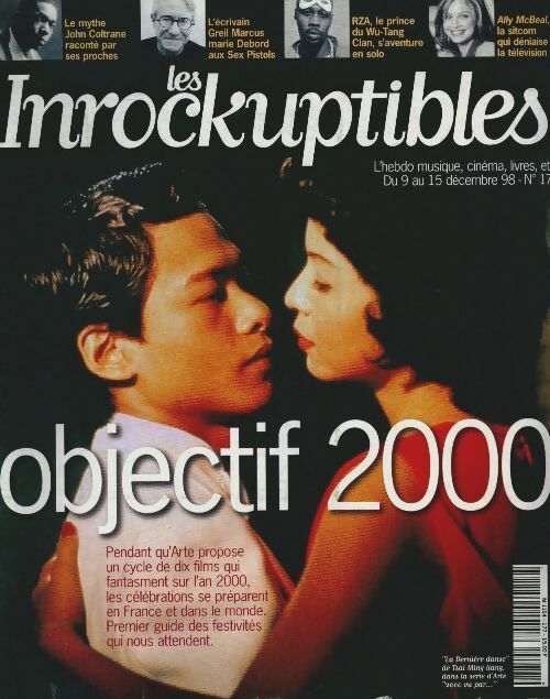 Livrenpoche : Les inRockuptibles n°177 : Objectif 2000 - Collectif - Livre