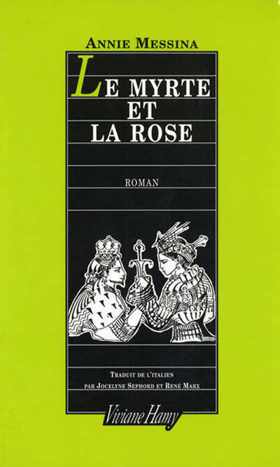 Livrenpoche : Le myrte et la rose - Annie Messina - Livre