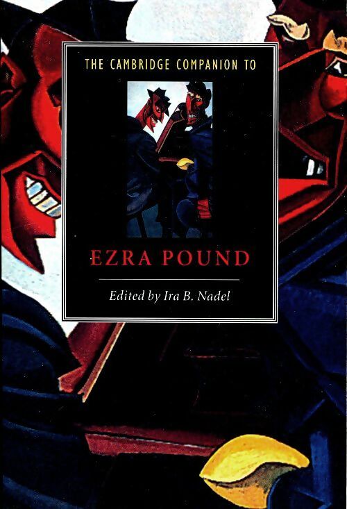 Livrenpoche : The Cambridge companion to Ezra pound - Ira B. Nadel - Livre