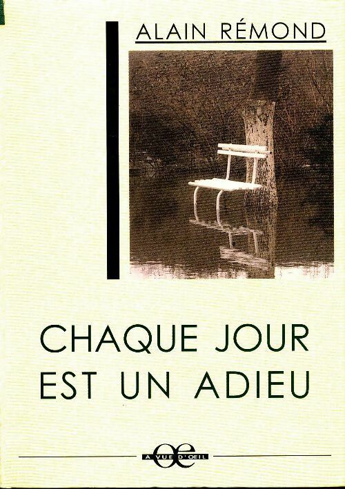 Livrenpoche : Chaque jour est un adieu - Alain Rémond - Livre